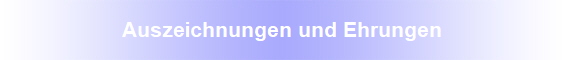 Auszeichnungen und Ehrungen