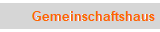 Gemeinschaftshaus